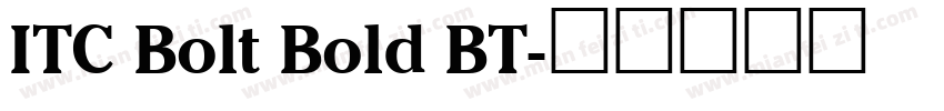 ITC Bolt Bold BT字体转换